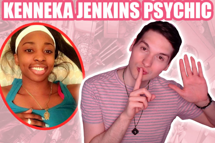 Kenneka Jenkins Psychic